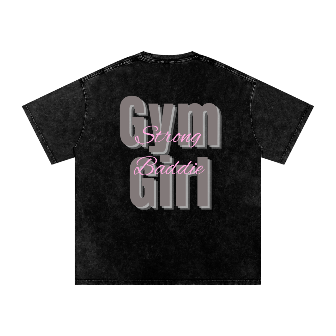 Gym Girl Strong Baddie T-Shirt