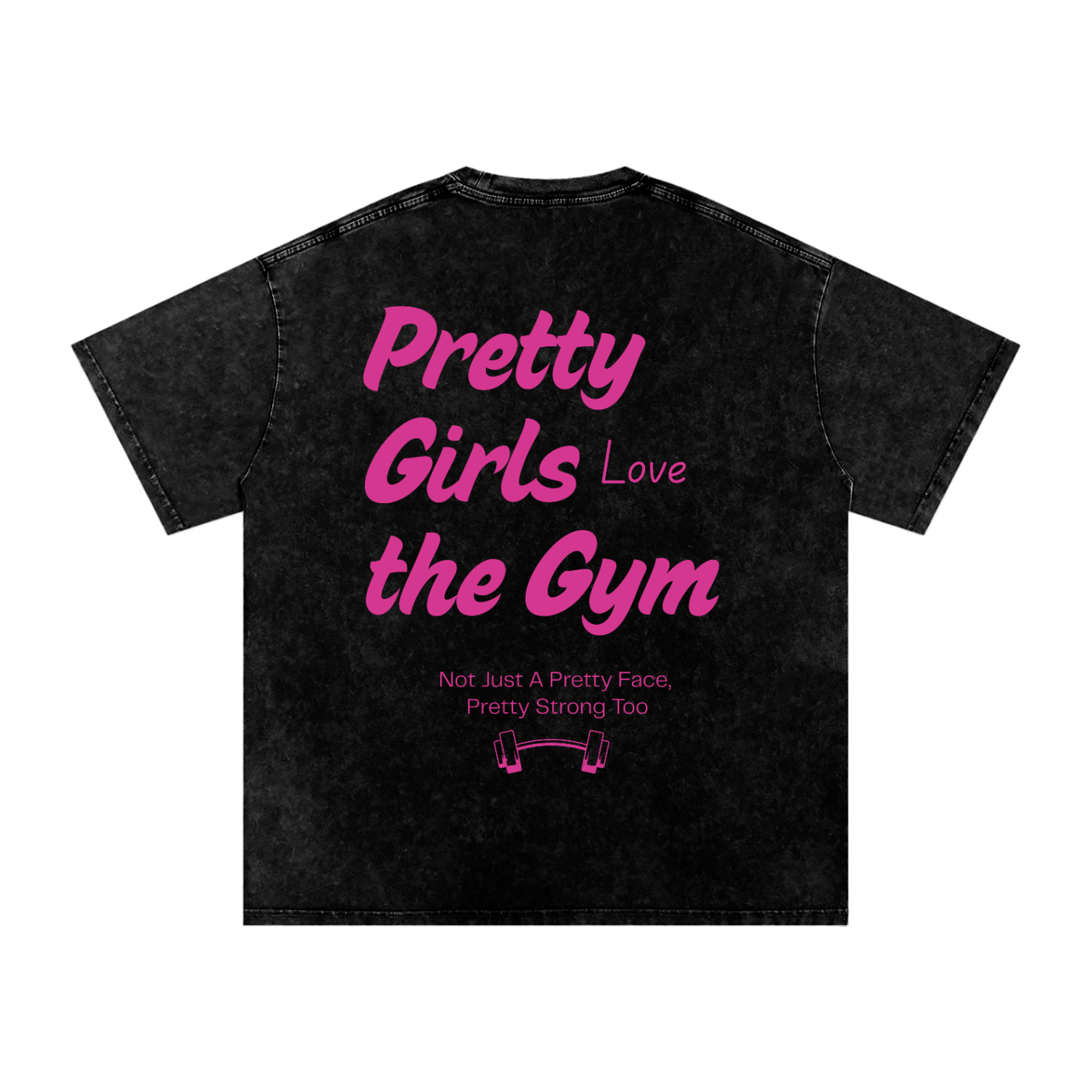 Pretty Girls Love The Gym T-Shirt