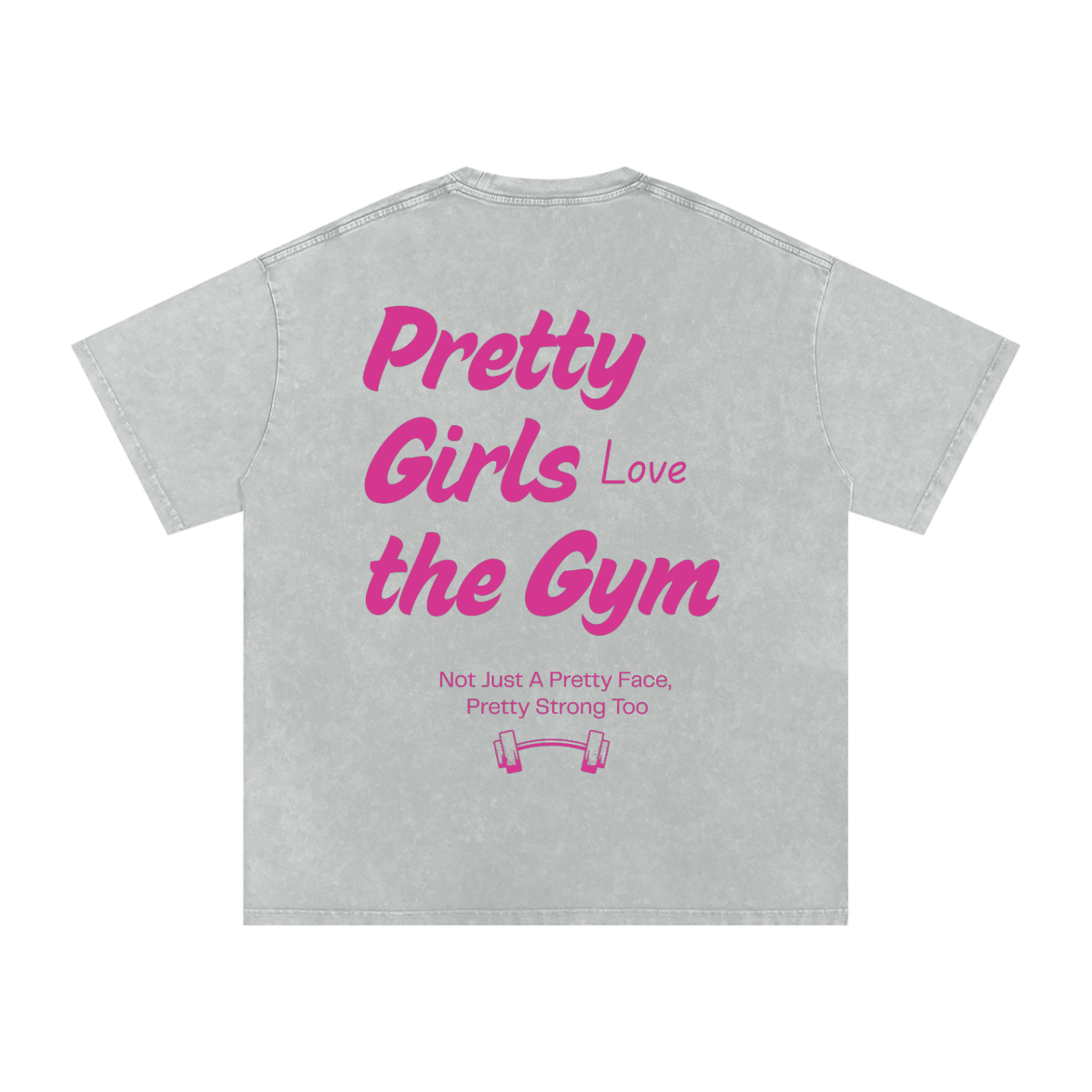 Pretty Girls Love The Gym T-Shirt