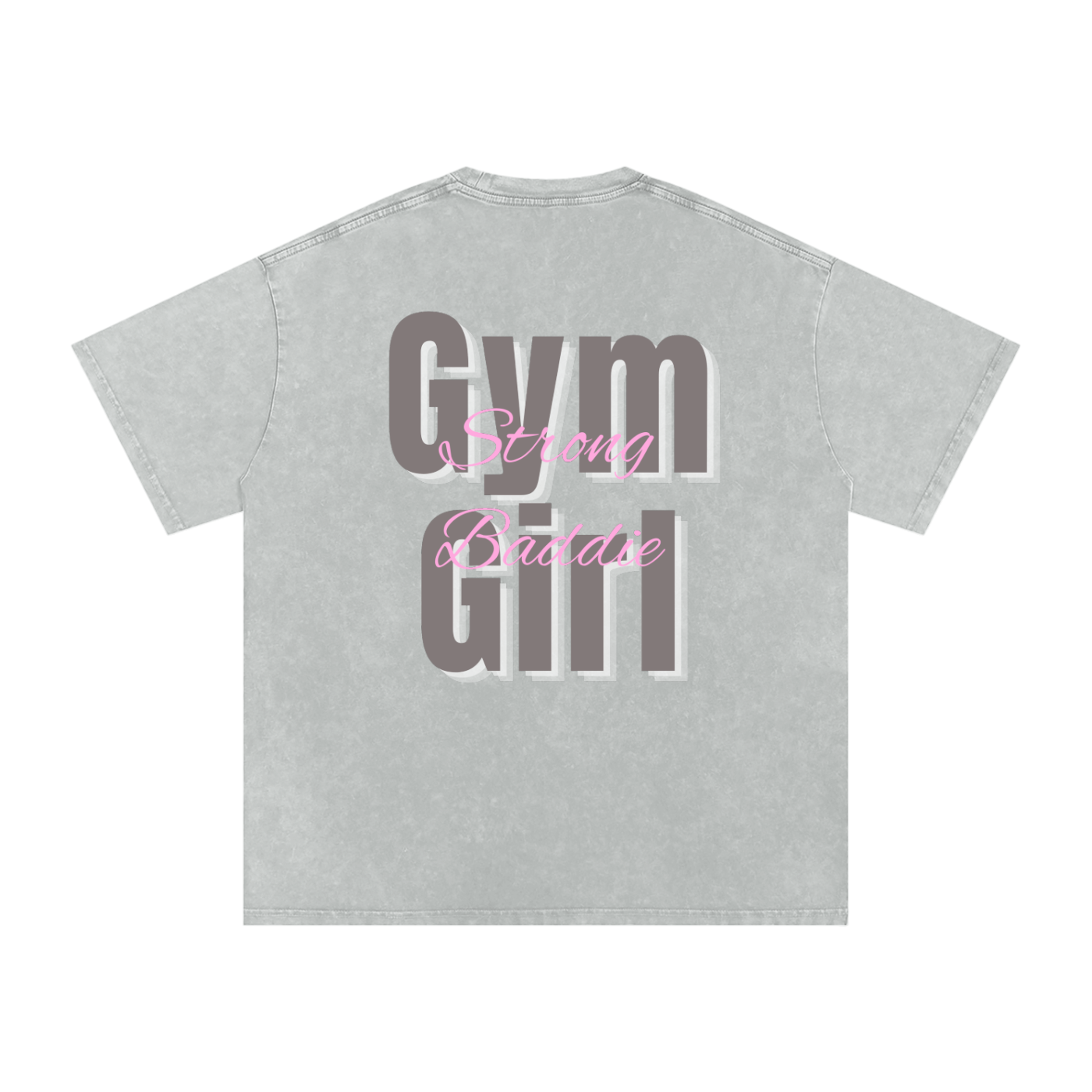 Gym Girl Strong Baddie T-Shirt