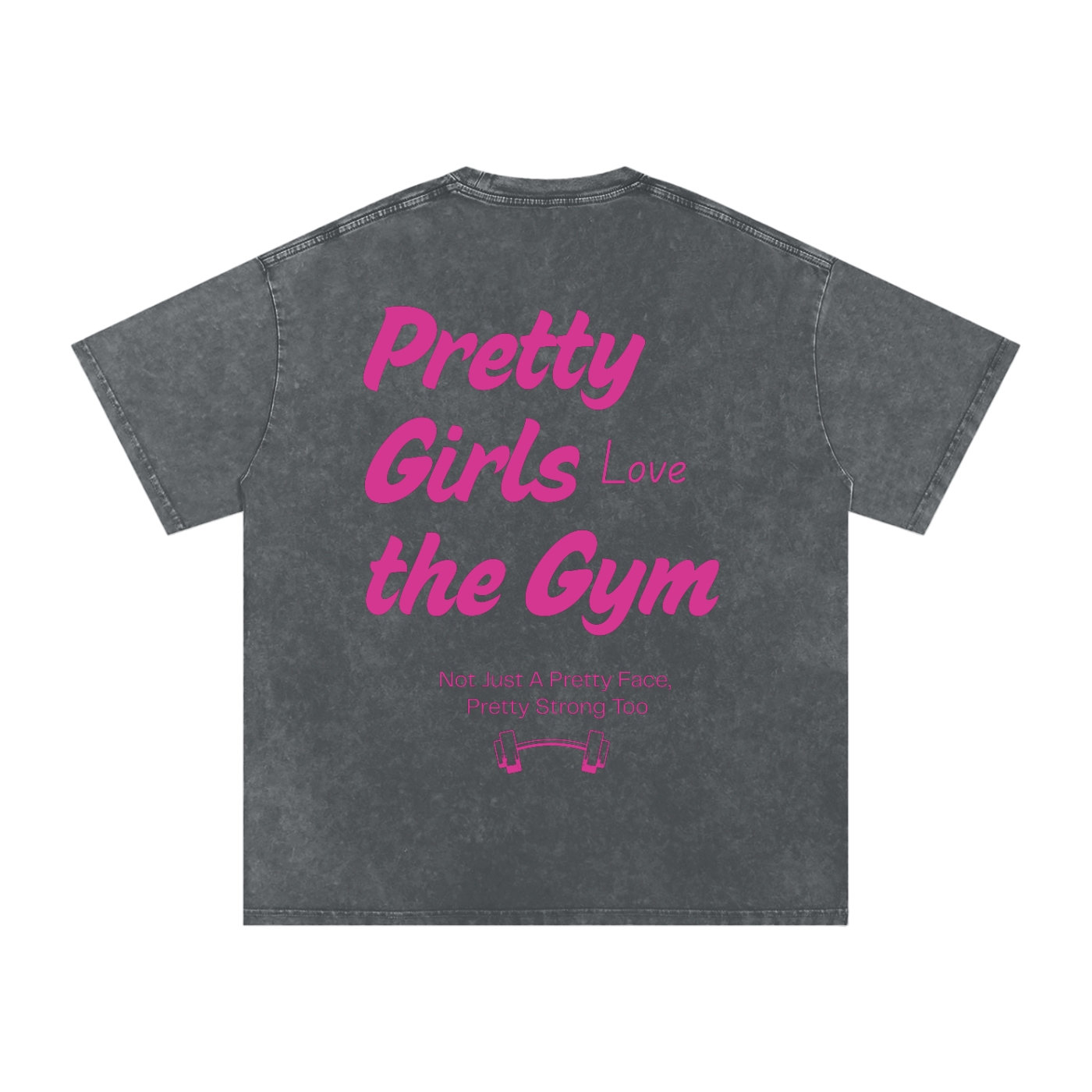 Pretty Girls Love The Gym T-Shirt